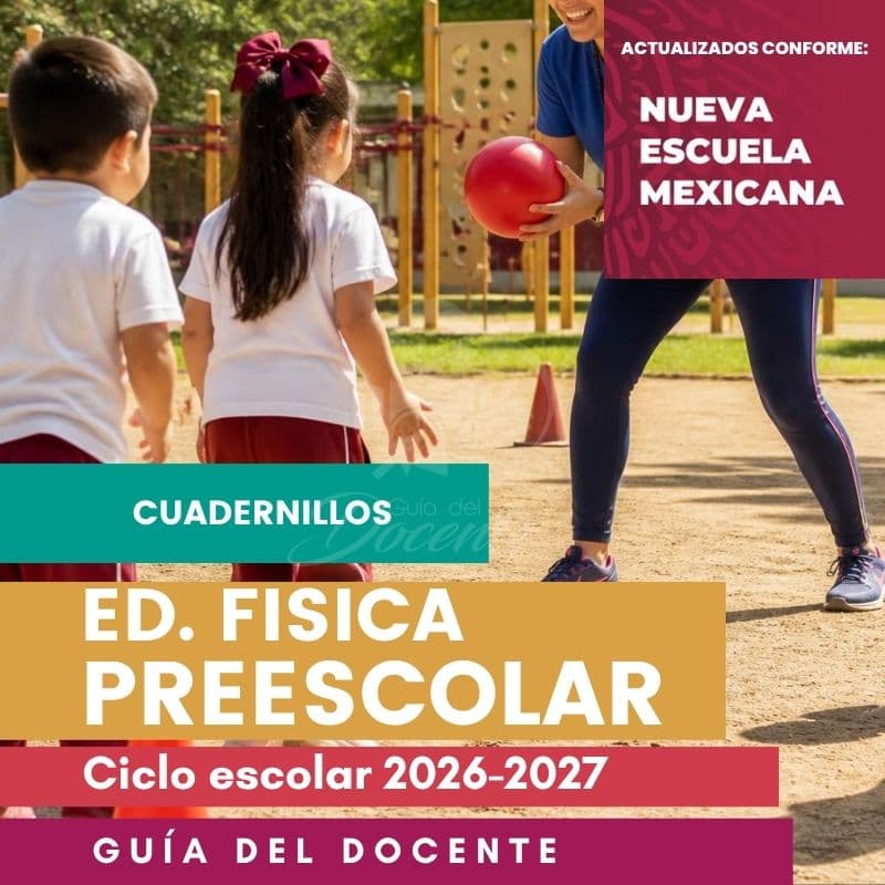 Cuadernillos del alumno Preescolar Educación Física ciclo 2026-2027