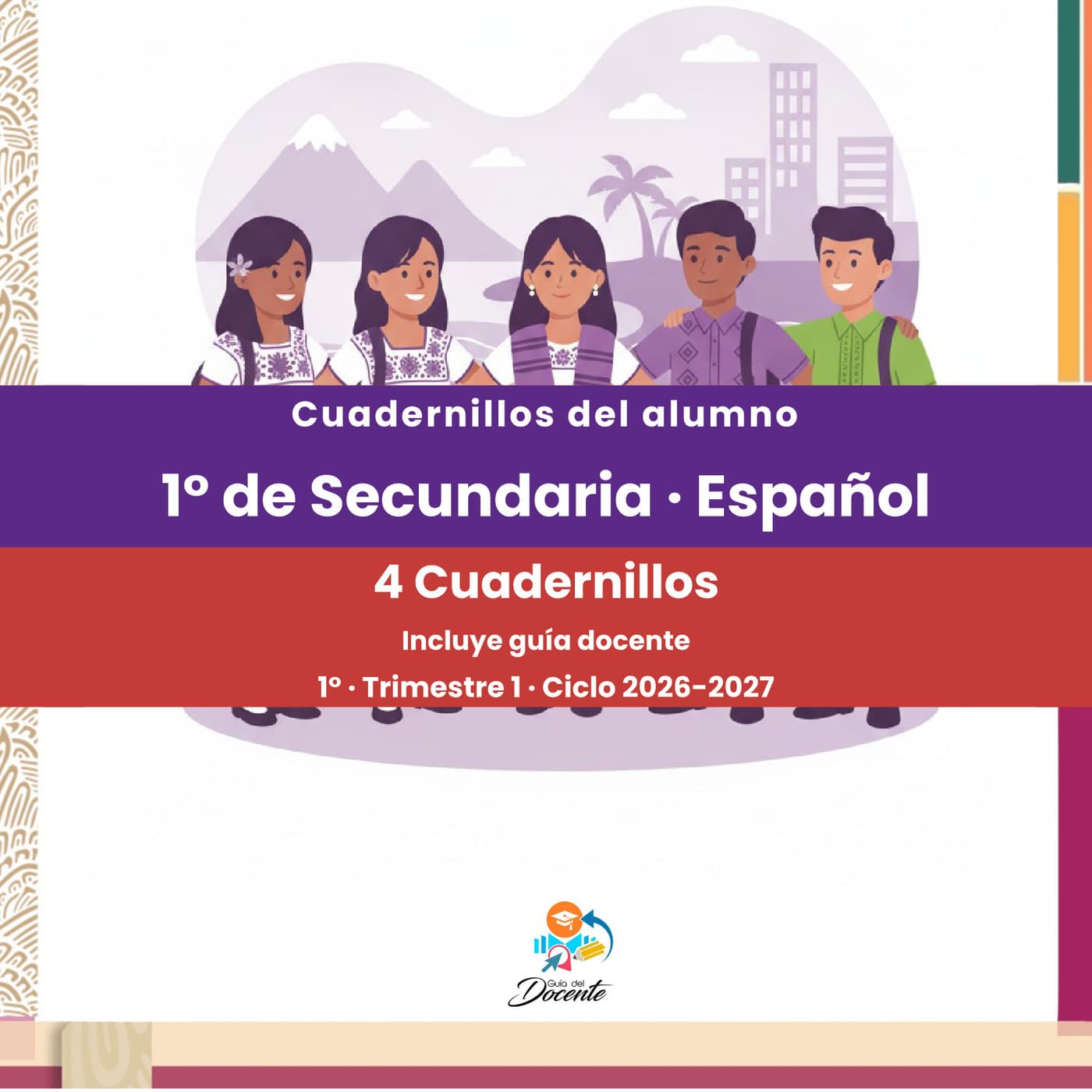 Cuadernillos del alumno — Secundaria (Español I) ciclo 2026-2027