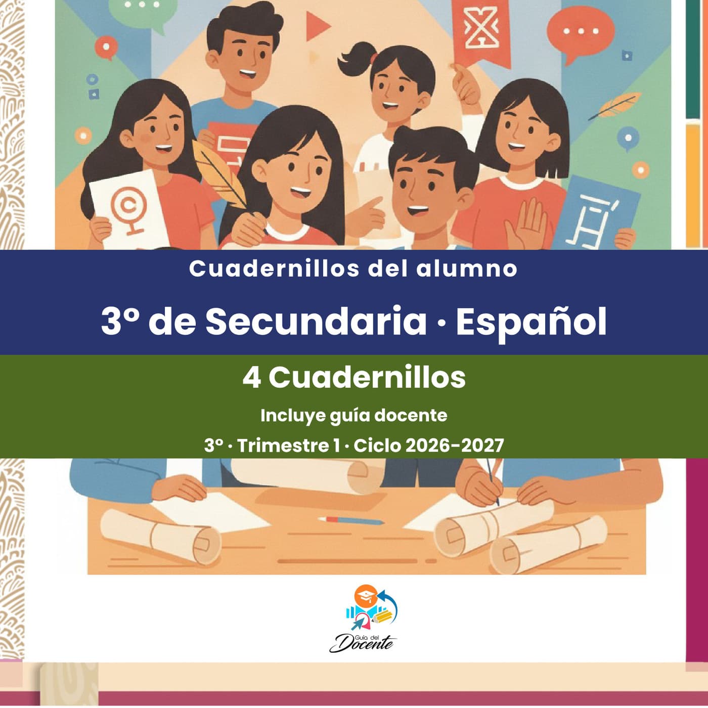 Cuadernillos del alumno — Secundaria (Español III) ciclo 2026-2027