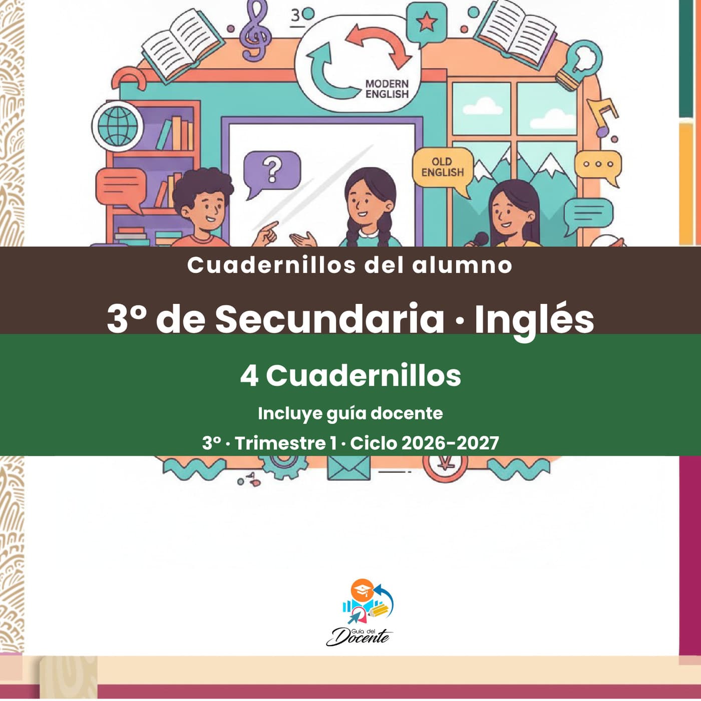 Cuadernillos del alumno — Secundaria (Inglés III) ciclo 2026-2027