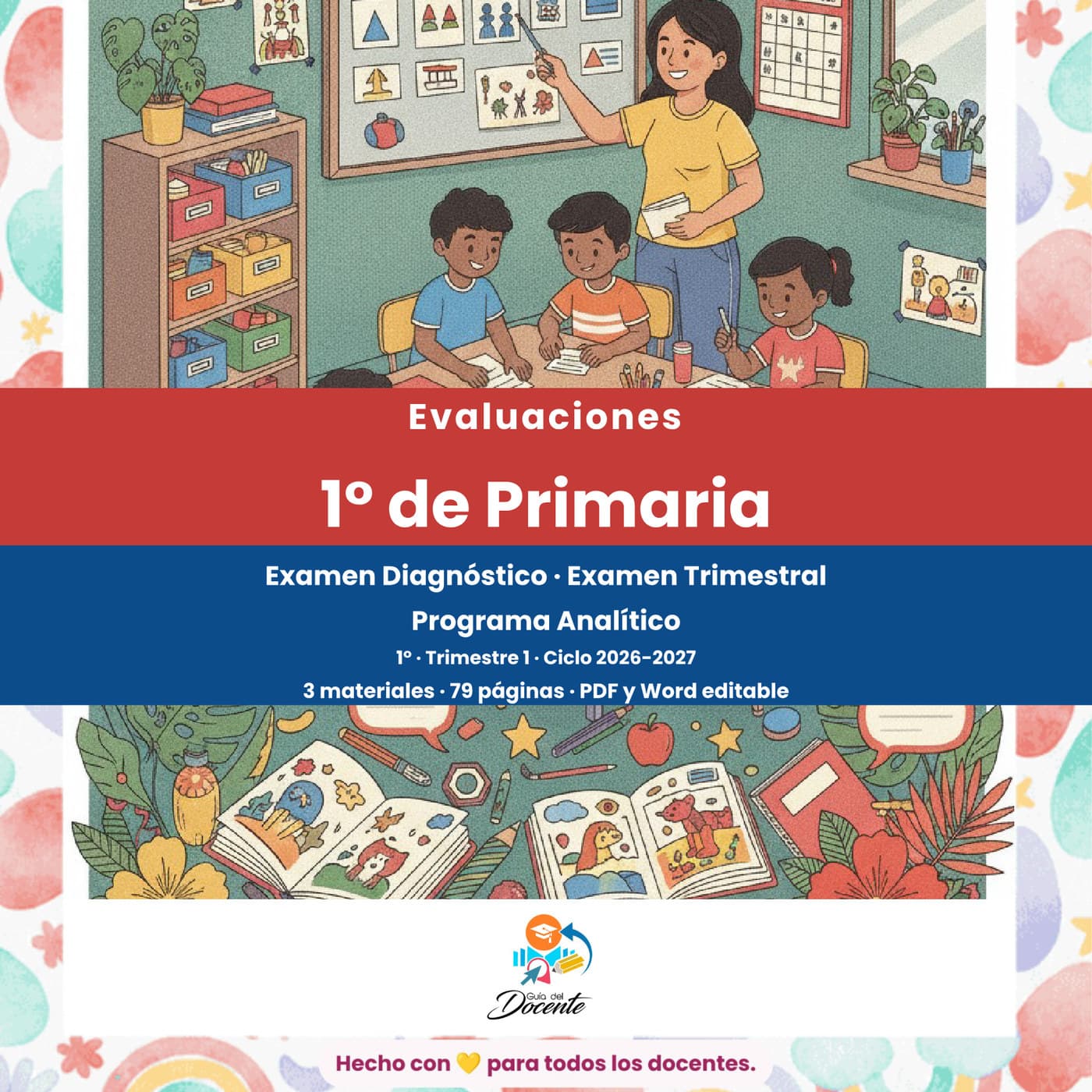 Evaluaciones — Primaria (Primer Grado) ciclo 2026-2027