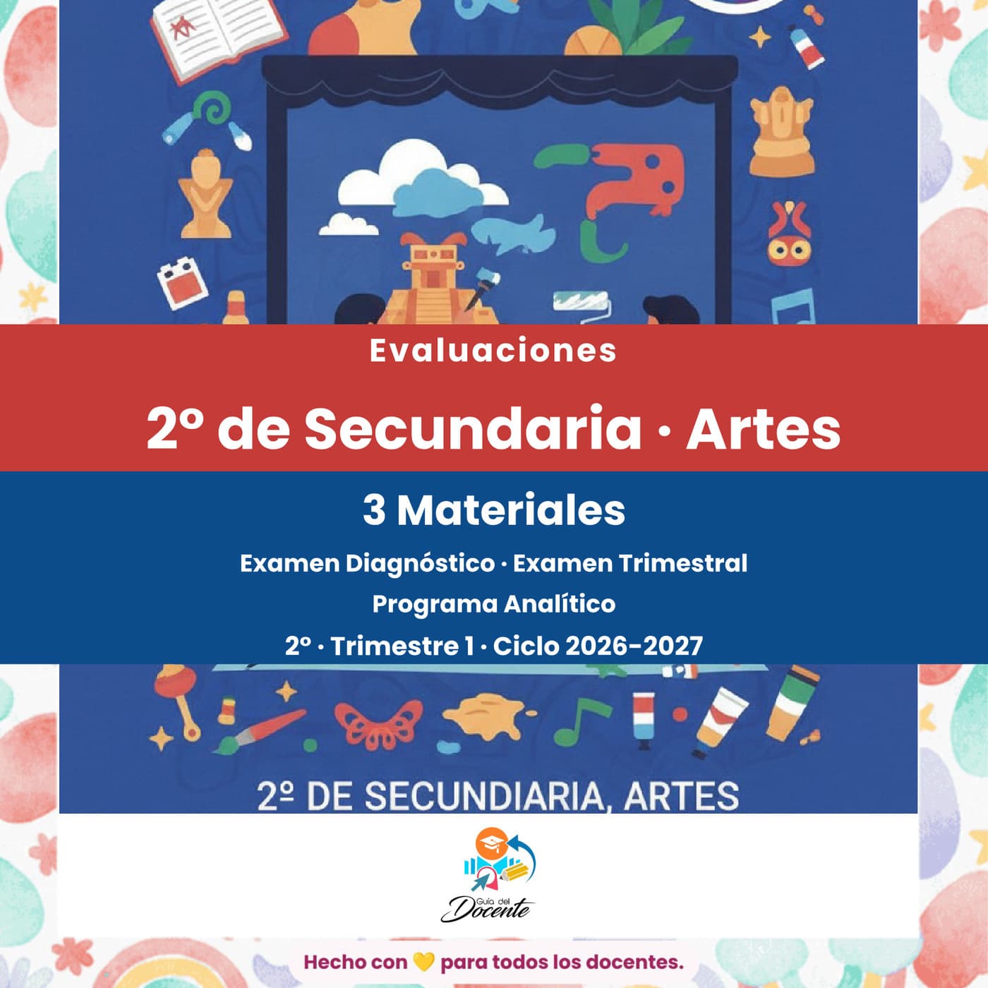 Evaluaciones — Secundaria (Artes) ciclo 2026-2027