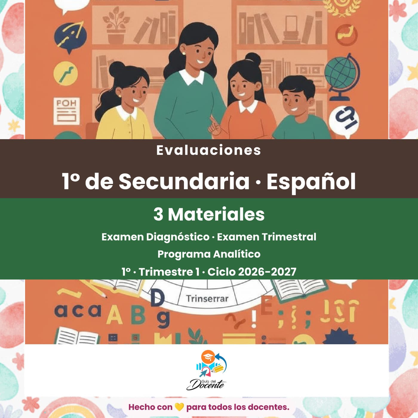 Evaluaciones — Secundaria (Español I) ciclo 2026-2027