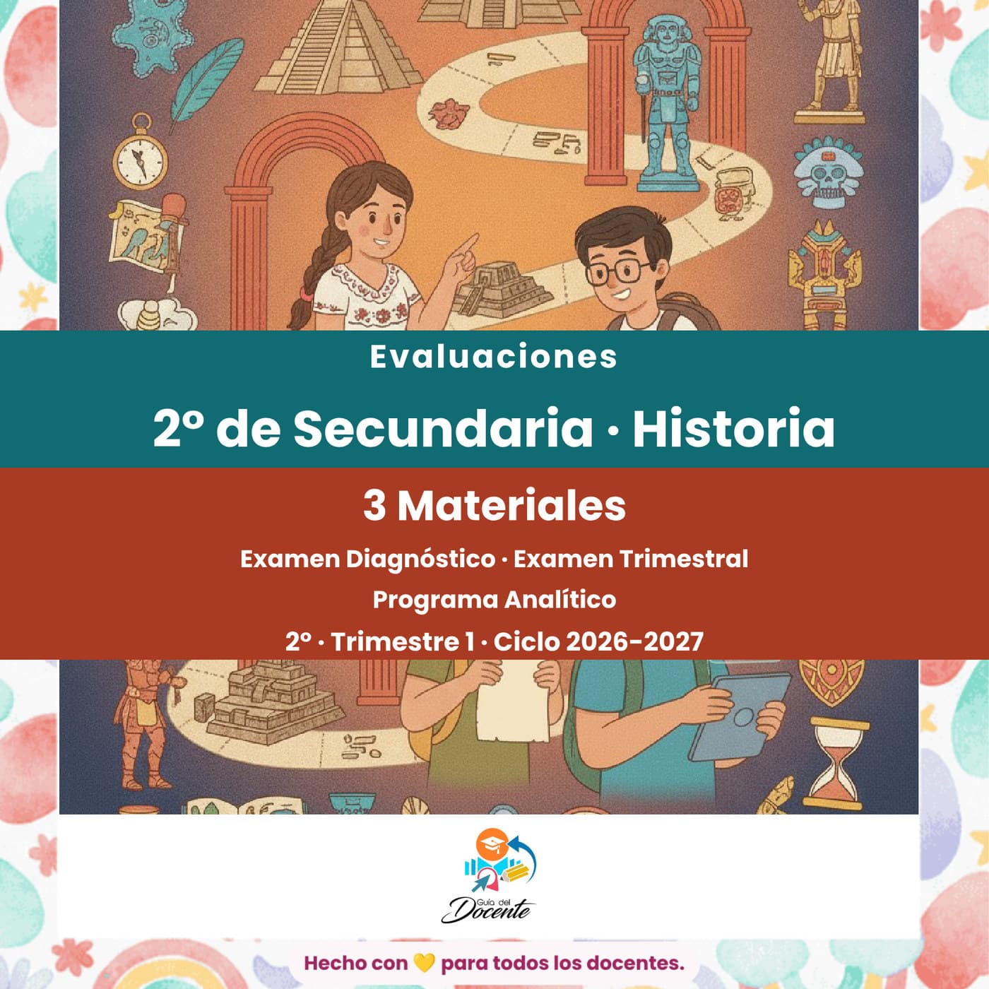 Evaluaciones — Secundaria (Historia II) ciclo 2026-2027