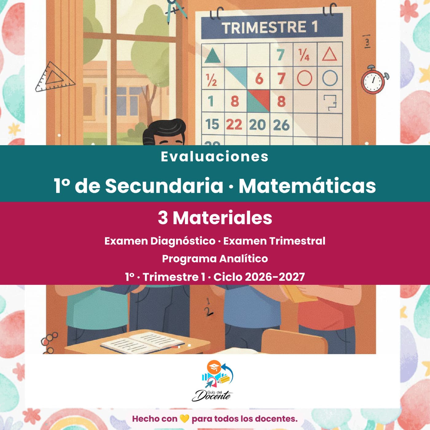 Evaluaciones — Secundaria (Matemáticas I) ciclo 2026-2027