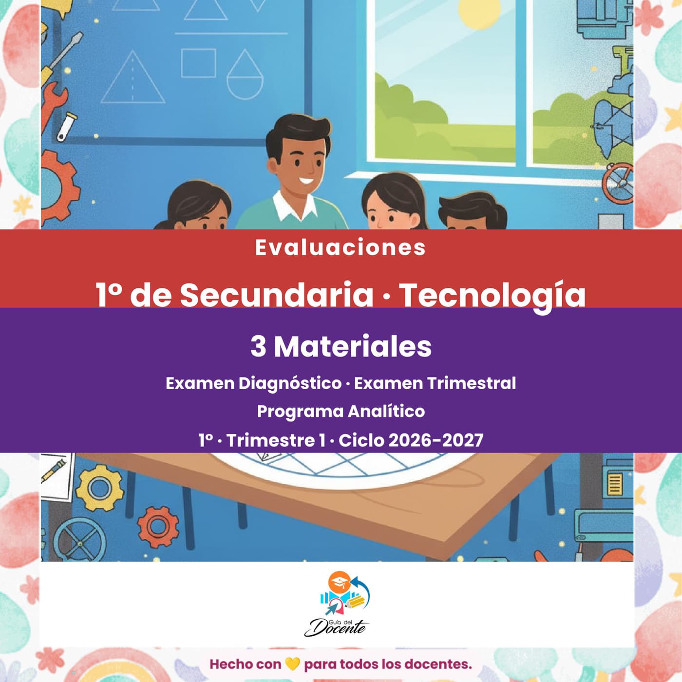 Evaluaciones — Secundaria (Tecnología) ciclo 2026-2027