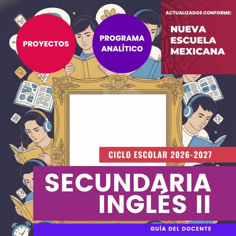 Planeación Nueva Escuela Mexicana Secundaria Ingles II ciclo 2026-2027