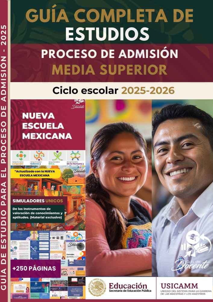 Guía de Estudio Proceso de Admisión Media Superior + Temario Desarrollado + Curso 2025