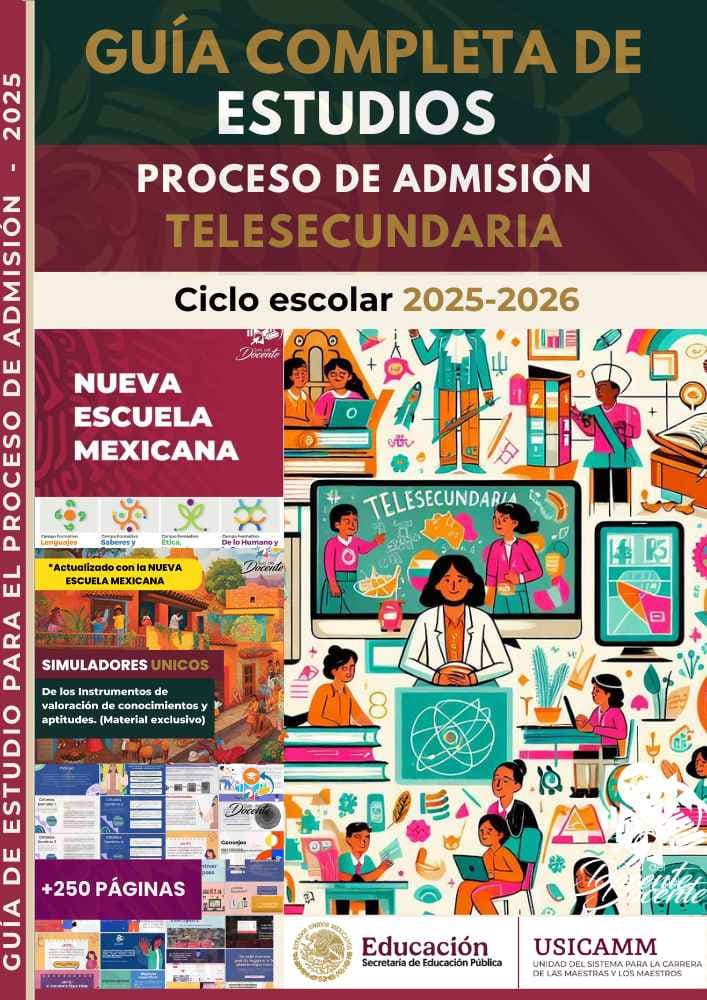 Guía de Estudio Proceso de Admisión Telesecundaria + Temario Desarrollado + Curso 2025