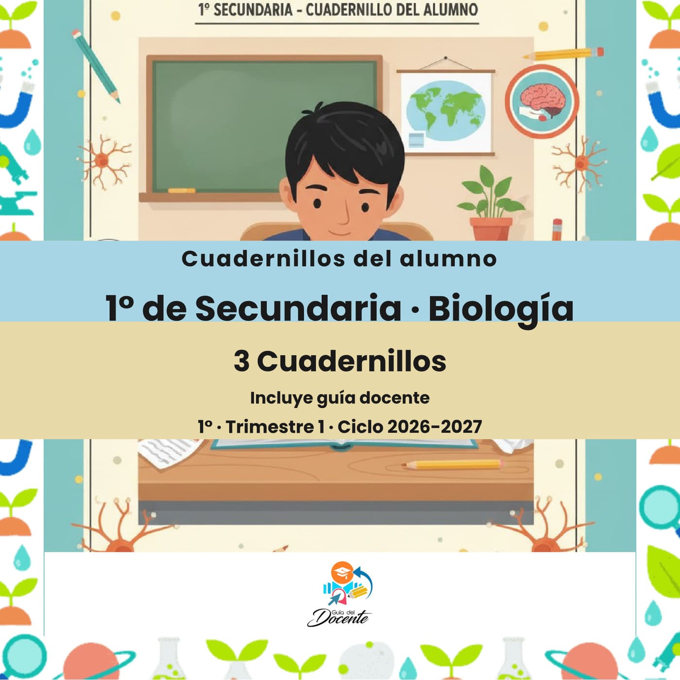 Cuadernillos del alumno — Secundaria (Biología (Ciencias I)) ciclo 2026-2027