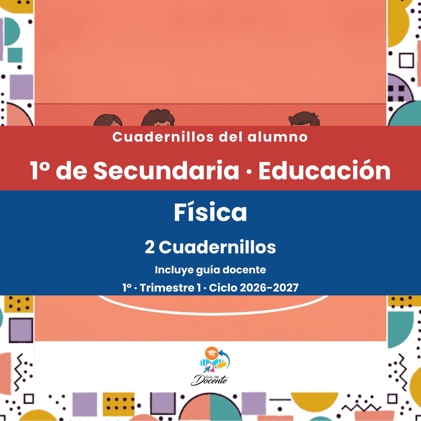 Cuadernillos del alumno — Secundaria (Educación Física) ciclo 2026-2027 — Portada