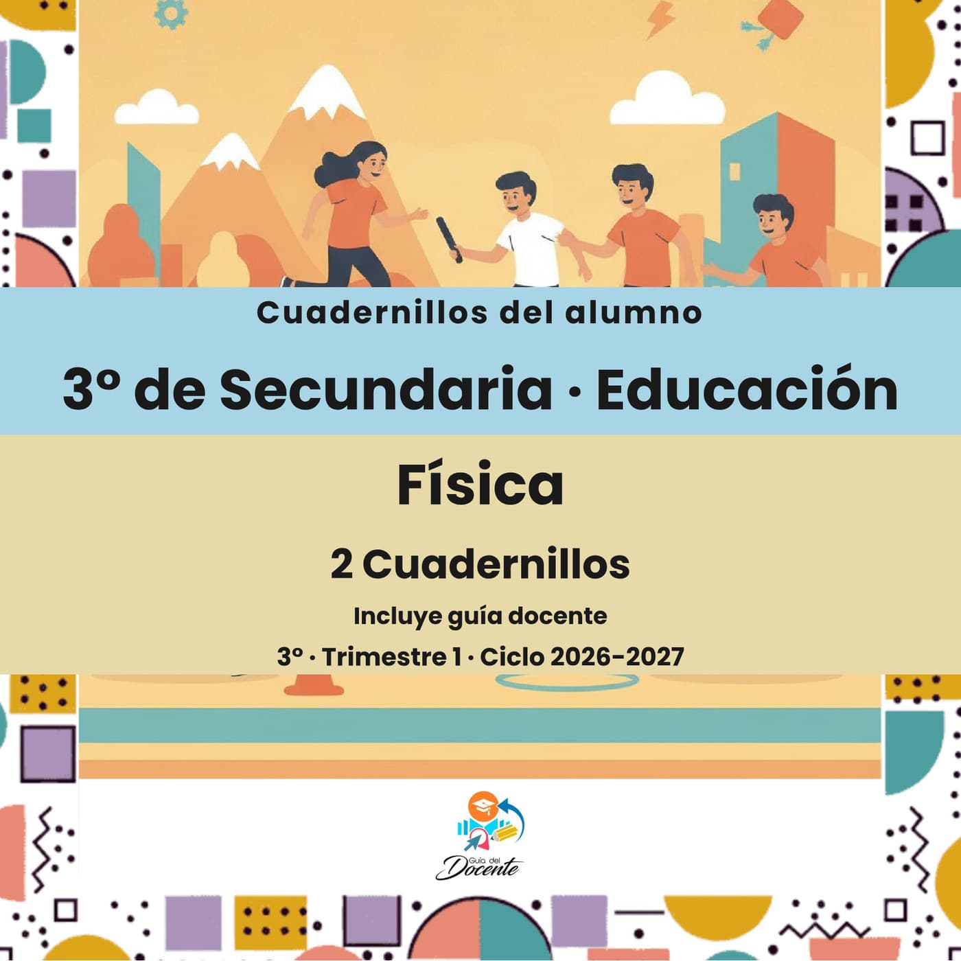 Cuadernillos del alumno — Secundaria (Educación Física) ciclo 2026-2027 — Portada