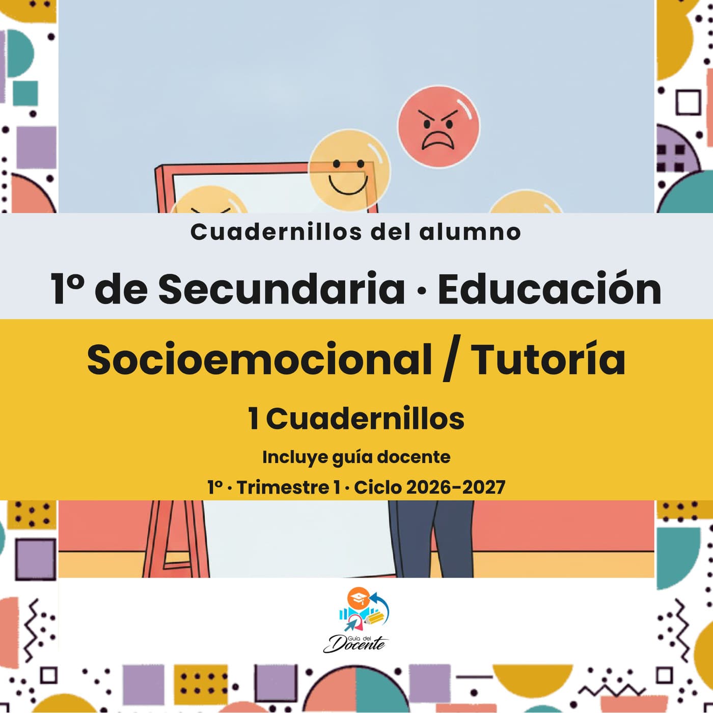Cuadernillos del alumno — Secundaria (Educación Socioemocional) ciclo 2026-2027