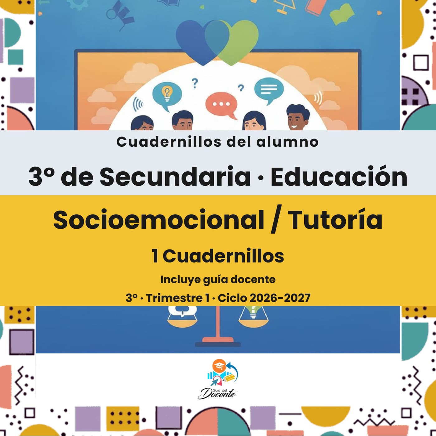 Cuadernillos del alumno — Secundaria (Educación Socioemocional) ciclo 2026-2027