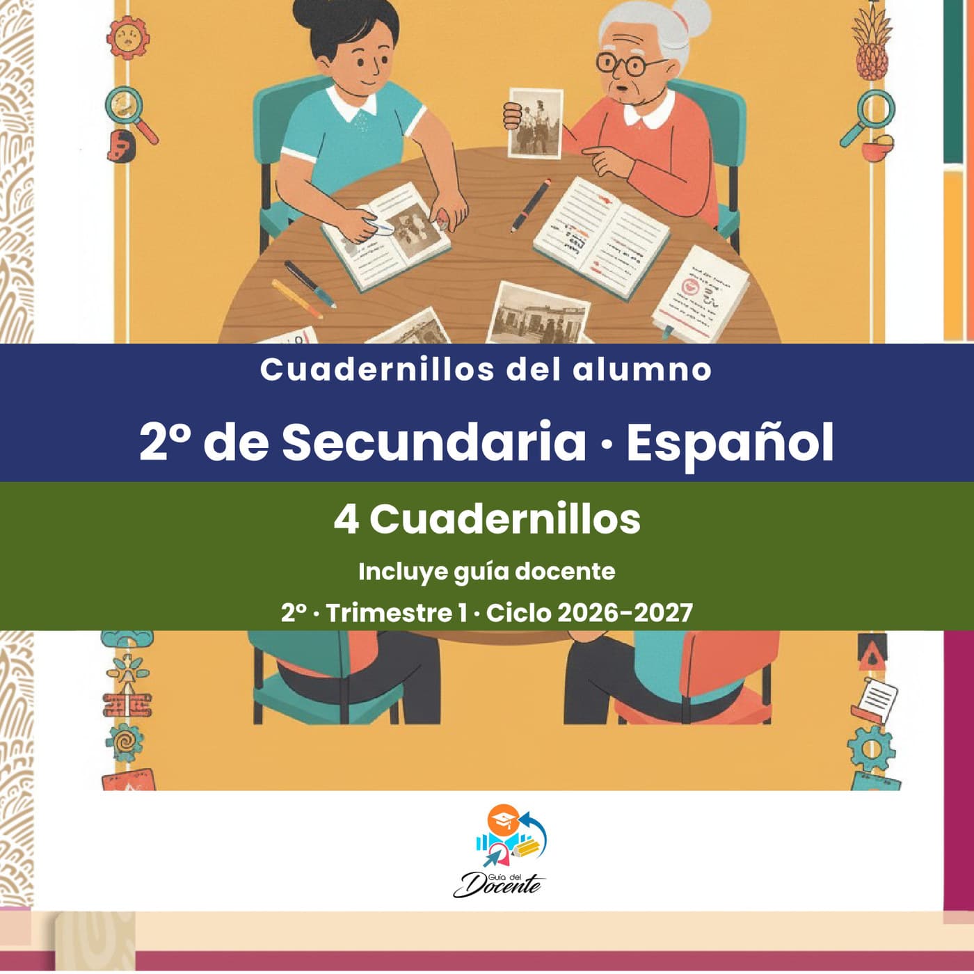 Cuadernillos del alumno — Secundaria (Español II) ciclo 2026-2027