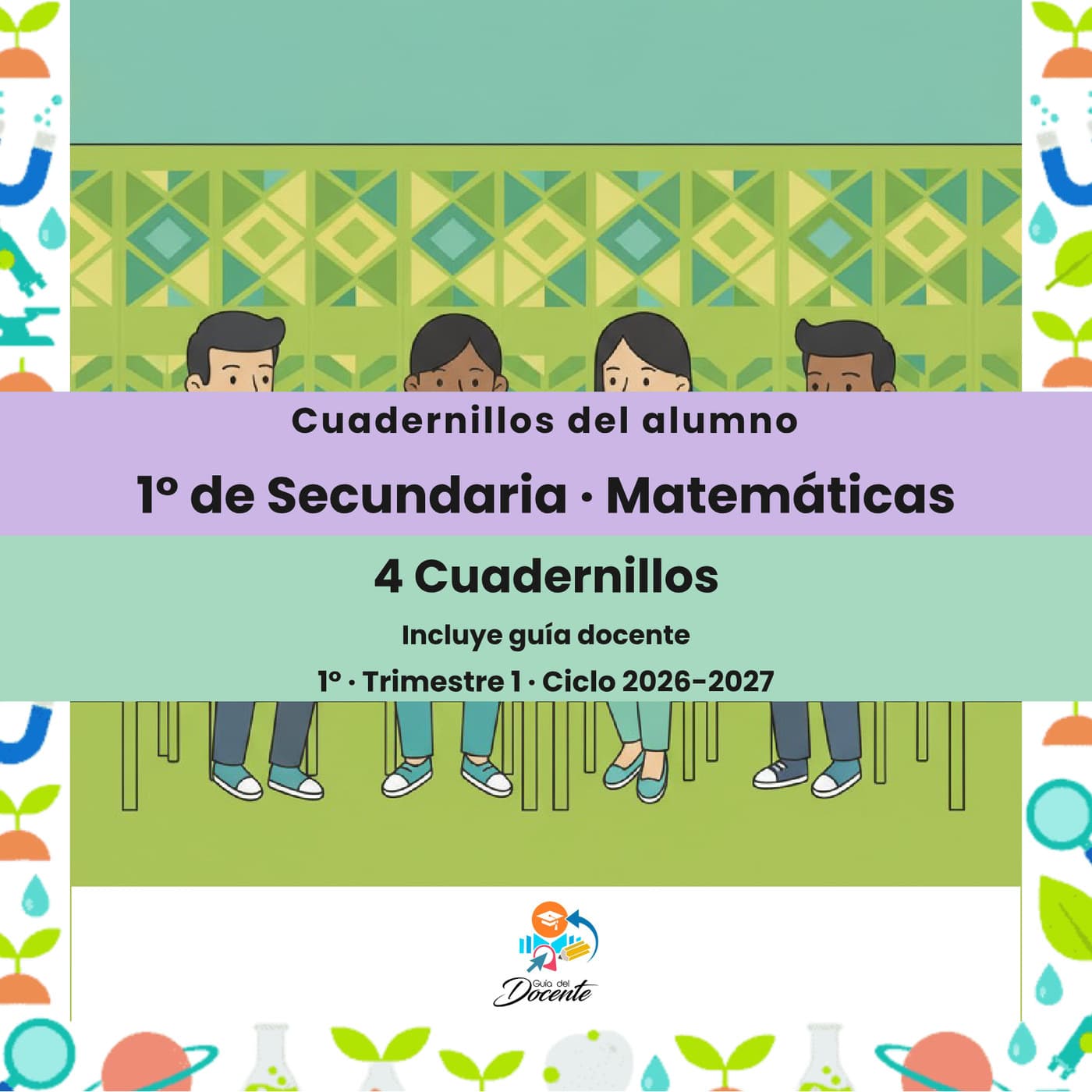 Cuadernillos del alumno — Secundaria (Matemáticas I) ciclo 2026-2027
