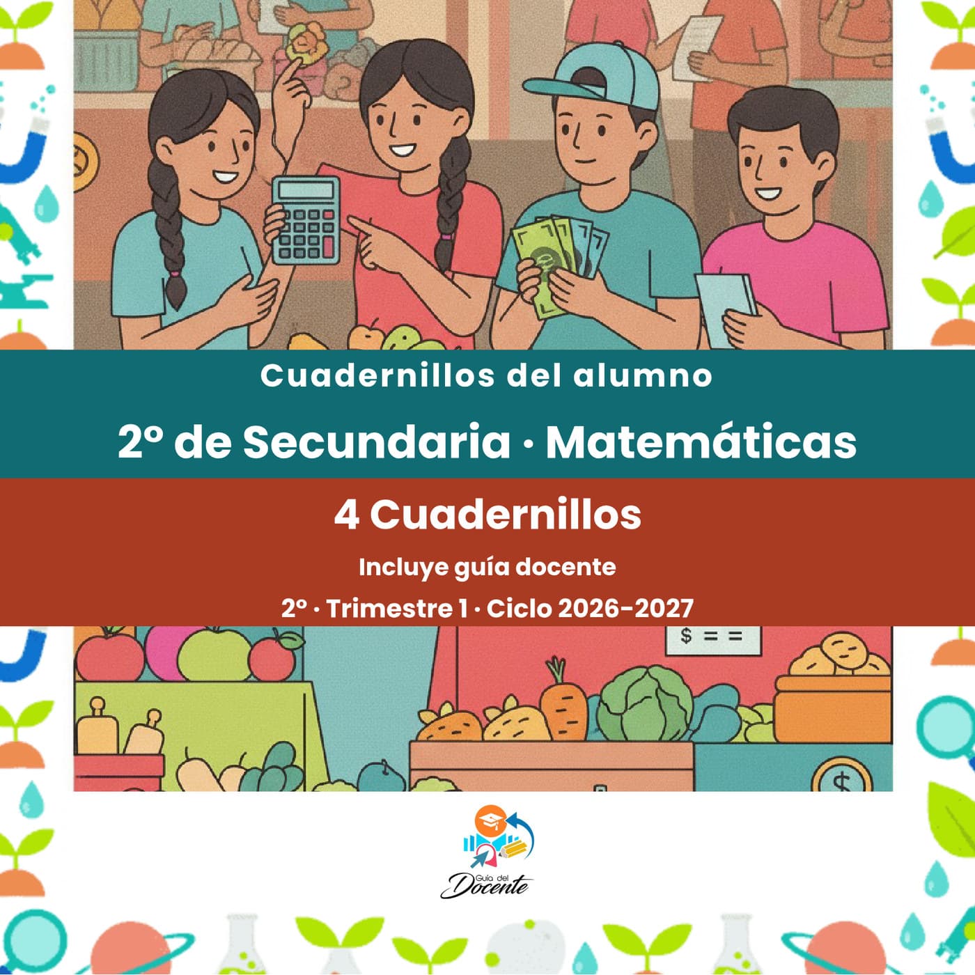 Cuadernillos del alumno — Secundaria (Matemáticas II) ciclo 2026-2027