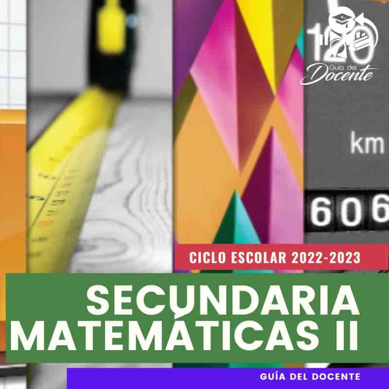 Planeación trimestral Secundaria Matemáticas II (NUEVO MODELO EDUCATIVO)  ciclo 2022-2023